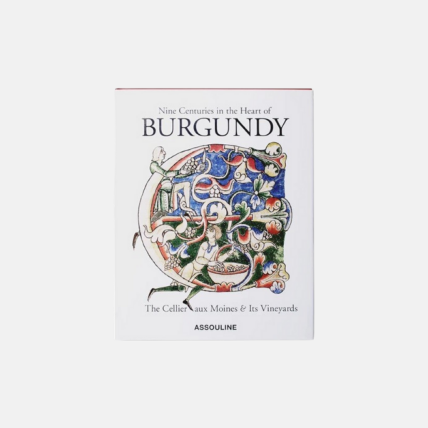 Nine Centuries In The Heart Of Burgundy